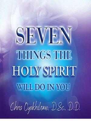 cover image of Seven Things the Holy Spirit Will Do In You